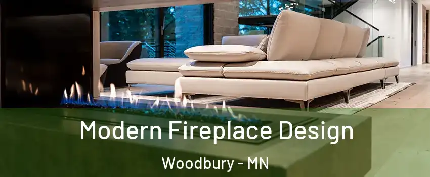  Modern Fireplace Design Woodbury - MN